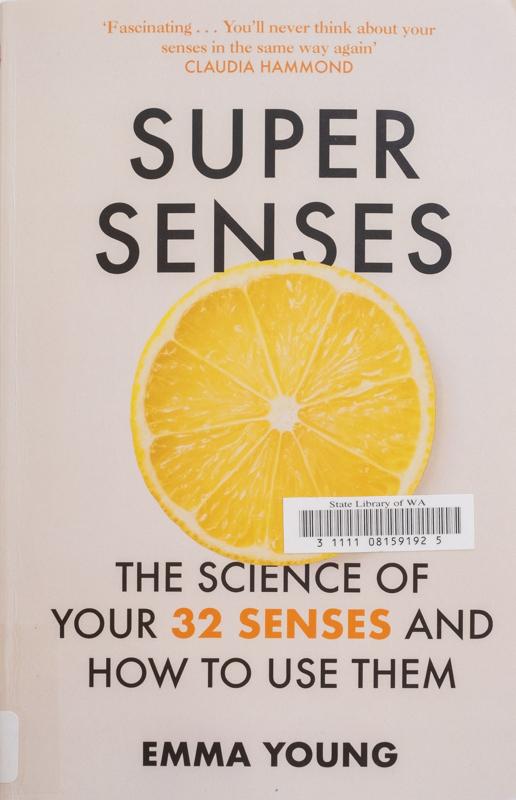 Super senses  the science of your 32 senses and how to use them  book cover
