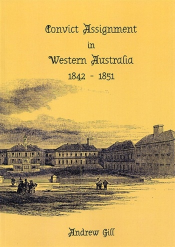 Book cover for Convict Assignment in Western Australia 1842-1851