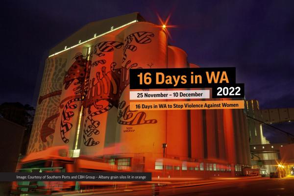 16 Days in WA 2022