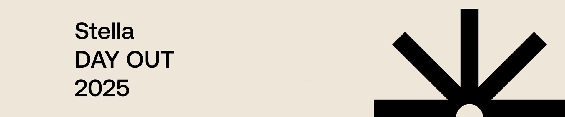 black text on cream background that reads Stella day out 2025