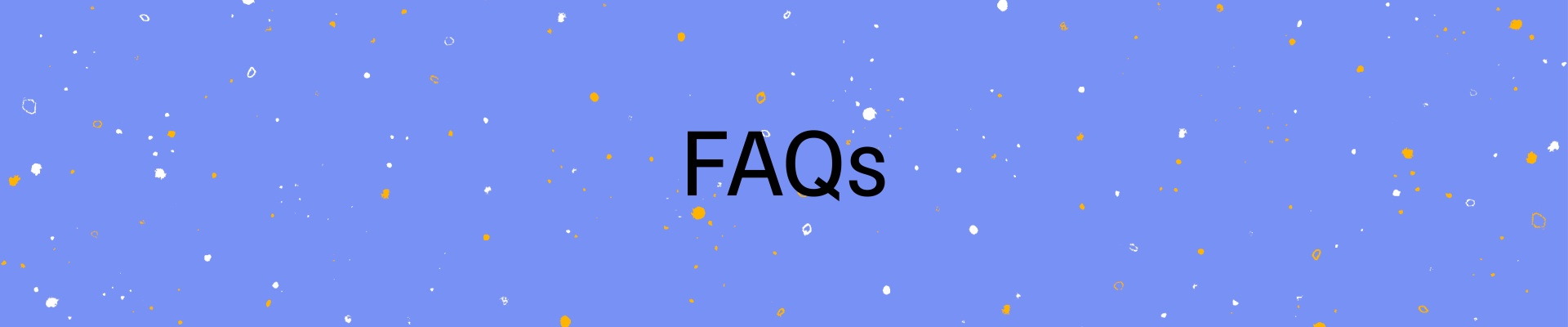 FAQs