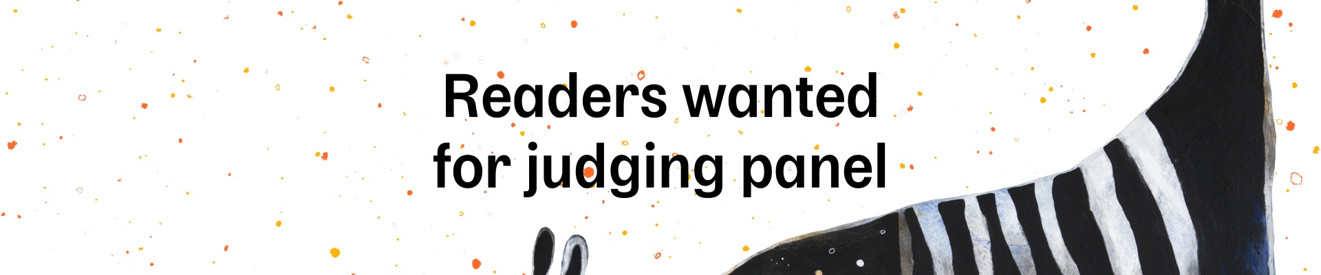 Readers wanted for judging panel