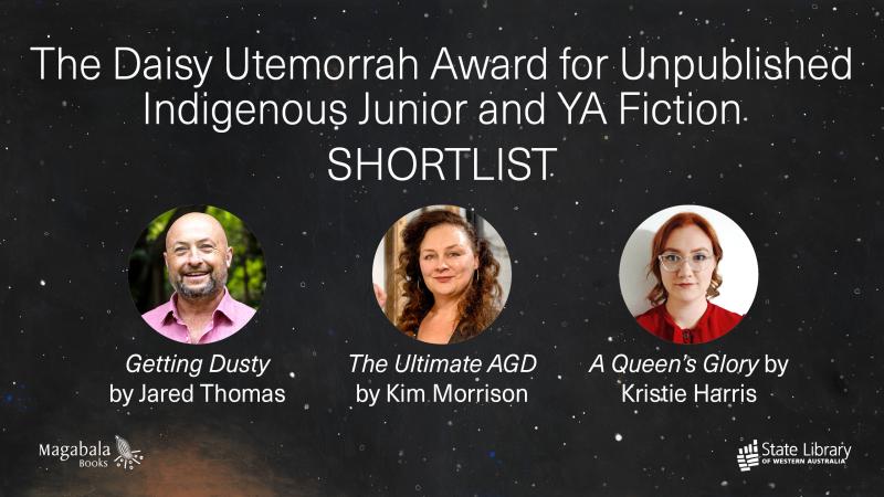 The Daisy Utemorrah Award for Unpublished Indigenous Junior and YA Fiction Shortlist