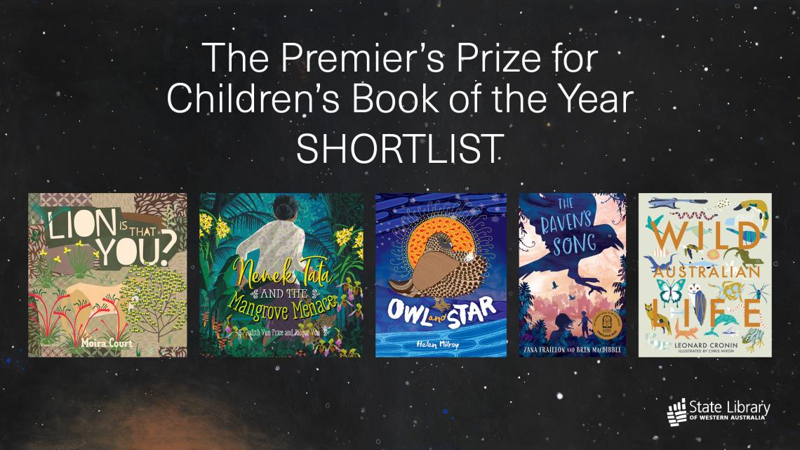 The Premiers Prize for Childrens Book of the Year Shortlist