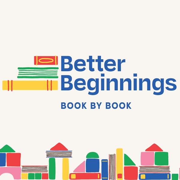 building blocks and books with Better Beginnings logo